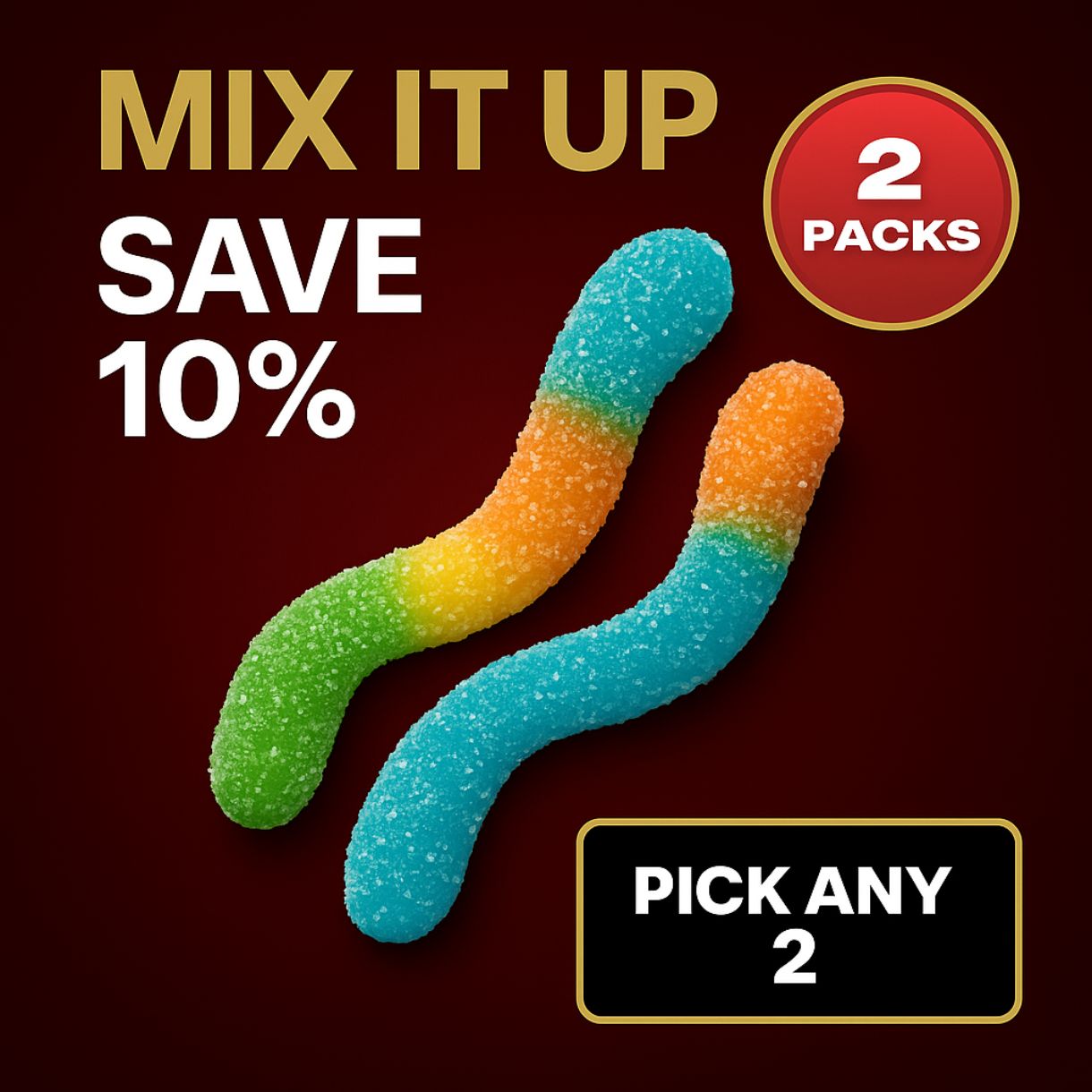 MIX IT UP - EDIBLE PACKS - PICK ANY 2 - SAVE 10%