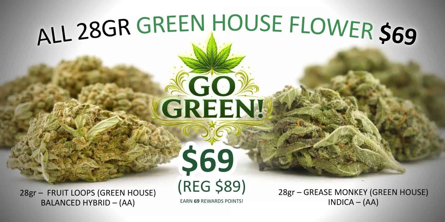 Promotional banner for 28g greenhouse cannabis flower priced at $69 featuring Go Green branding, Fruit Loops balanced hybrid and Grease Monkey indica strains.