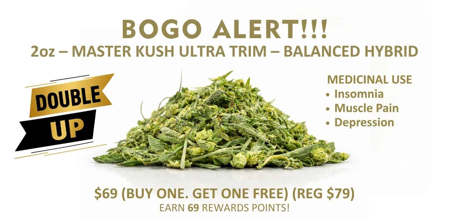 Promotional banner for Master Kush Ultra Trim balanced hybrid with BOGO offer, “Double Up” graphic, and effects including medicinal use, muscle pain relief, and deep relaxation.