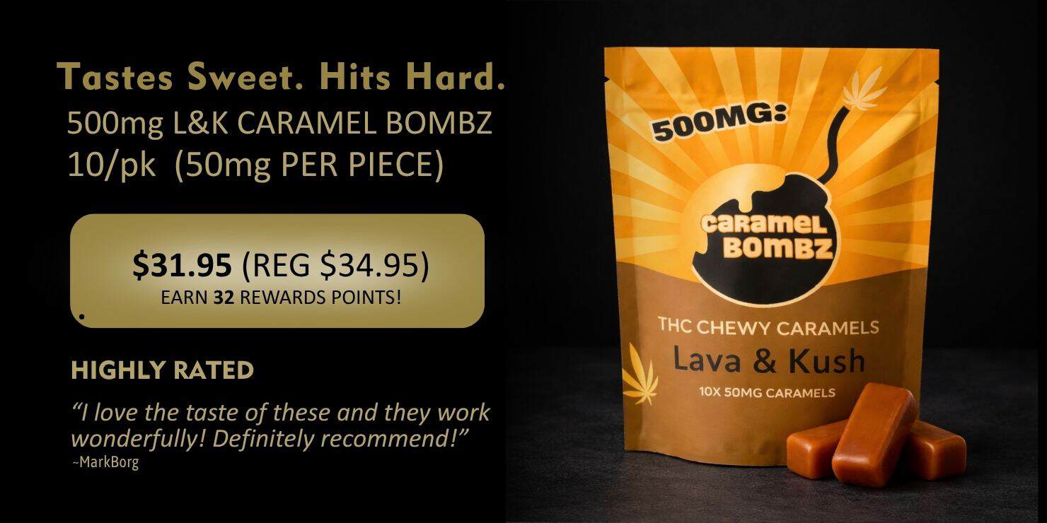 Promotional banner for Tastes Sweet HITS Hard 500mg Lava & Kush caramel bomb edibles, showing product pouch, pricing, and flavor description.