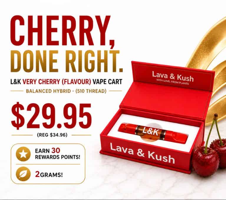 L&K Very Cherry vape cartridge promotional graphic with 510 thread balanced hybrid, $29.95 price, 2 grams, rewards points offer, and Lava & Kush branding with cherries on white background