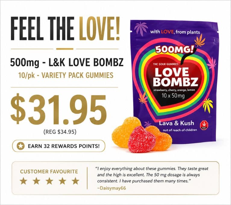 Promotional banner featuring 500mg L&K Love Bombz THC gummies variety pack with sale pricing, reward points offer, customer review, and colourful fruit-flavoured gummies displayed on a clean white background.