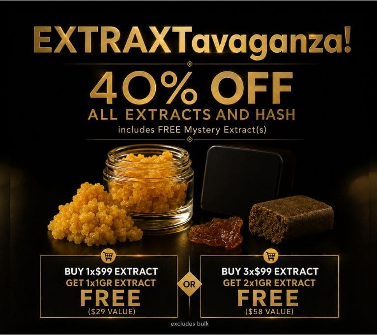 EXTRActavaganza sale banner featuring 40% off all extract and hash products with bonus free products included on qualifying orders against a black and gold promotional background.