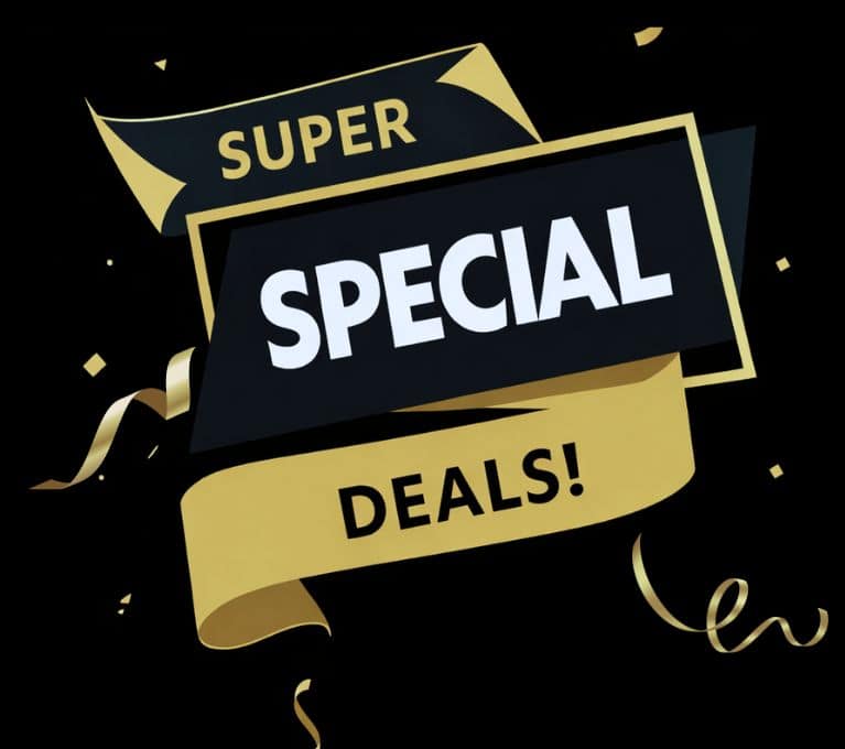 Black and gold promotional graphic featuring bold “SUPER SPECIAL DEALS!” text with ribbon banners and confetti accents on a dark background.