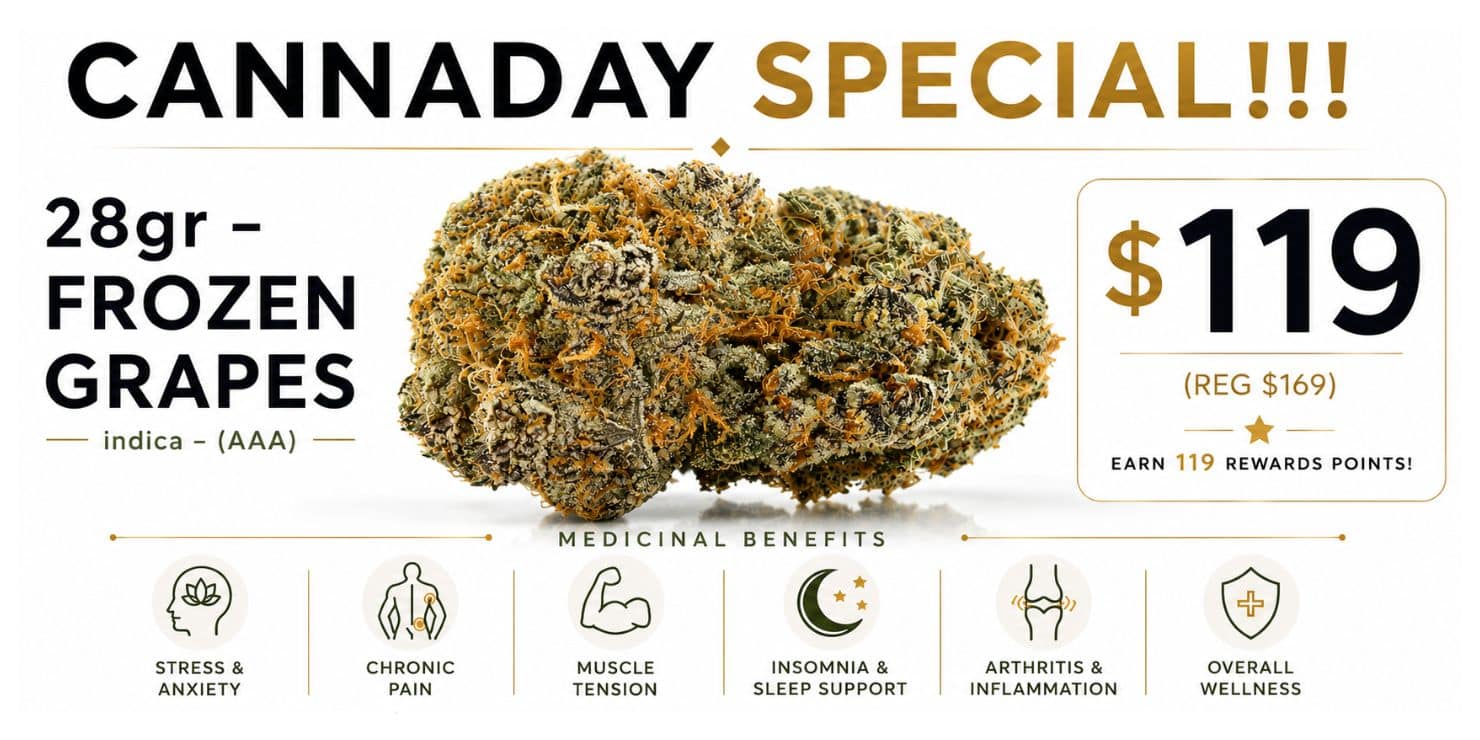 Canada Day Special featuring 28g Frozen Grapes indica flower on sale for $119, regularly $149.95.