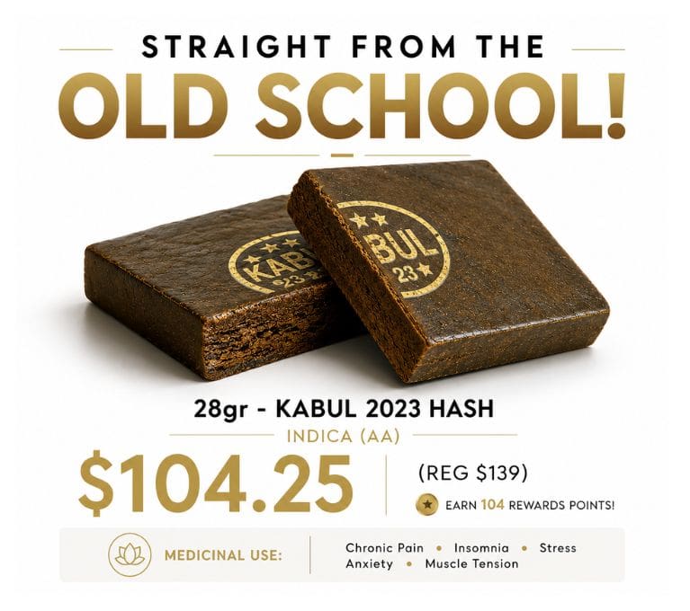Old School Kabul 2023 Hash promotion featuring traditional pressed hash blocks with special pricing and premium quality.