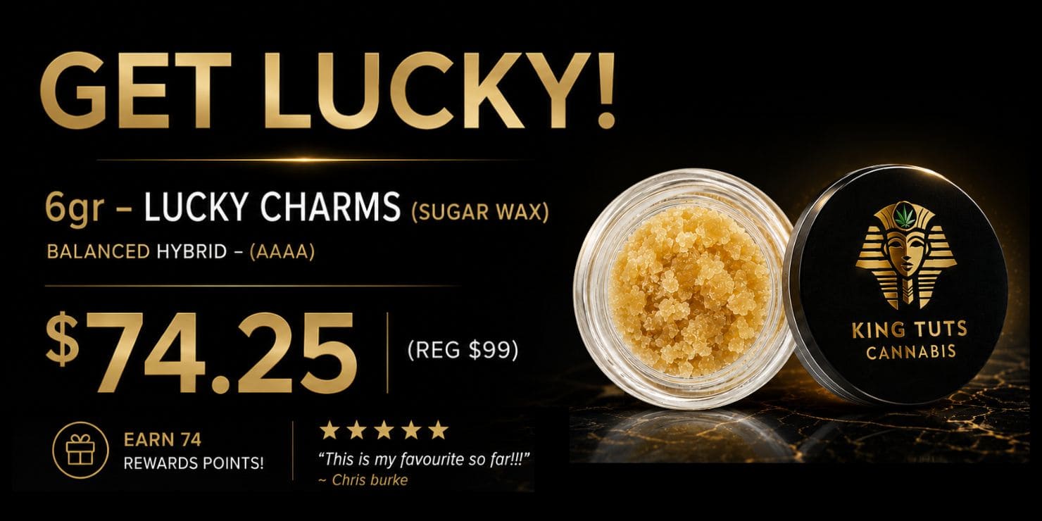 King Tuts Cannabis Lucky Charms sugar wax promotion featuring 6g of balanced hybrid AAAA sugar wax for $74.25, reduced from $99.