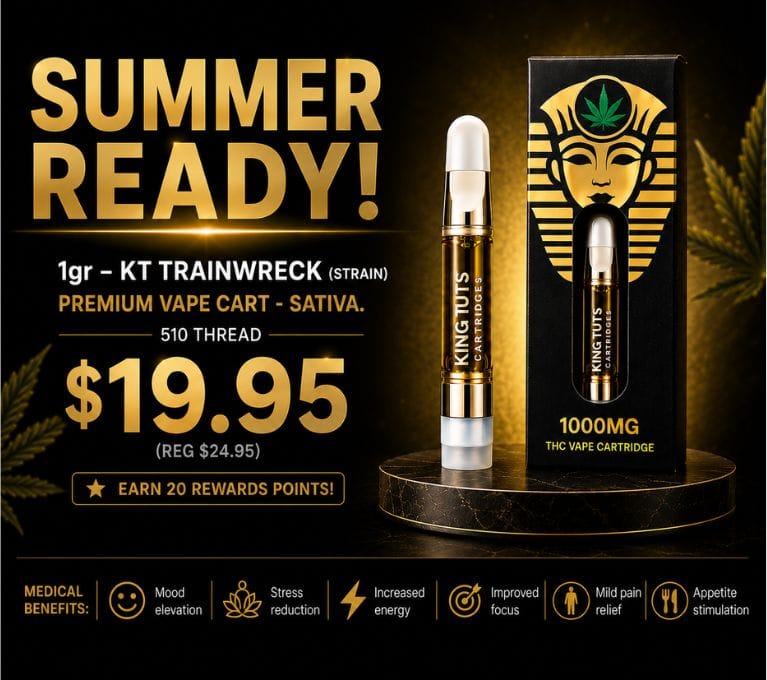King Tuts Cannabis Summer Ready promotion featuring a 1g Trainwreck premium sativa 510 vape cartridge on sale for $19.95, reduced from $24.95.