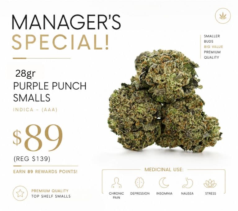 Manager's Special featuring 28g Purple Punch Smalls (AAA) indica for $89, with premium-quality small buds, medicinal use icons, and reward points.