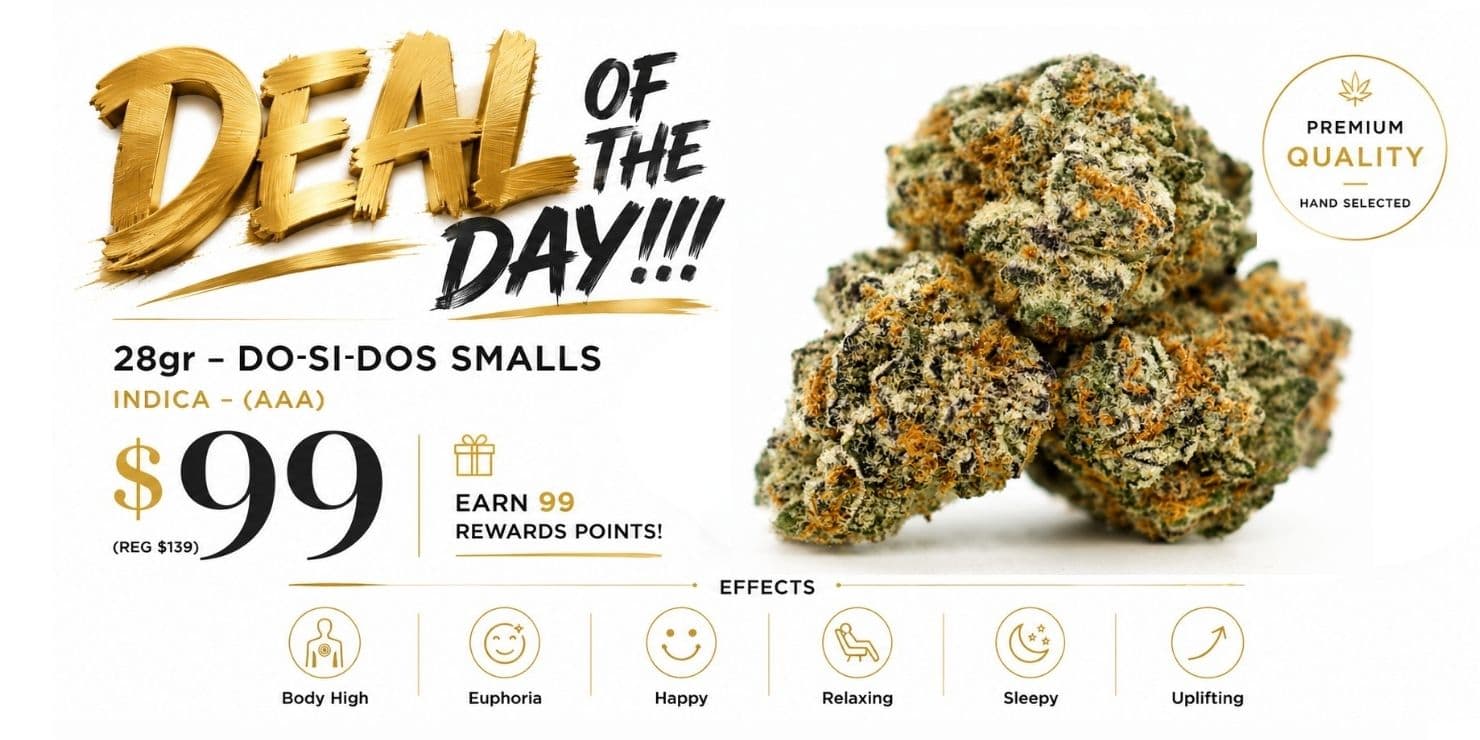 28g Do-Si-Dos Smalls AAA indica cannabis flower on sale for $99 (regular $139), featuring premium buds and effects including relaxation, euphoria, body high, and sleepiness.