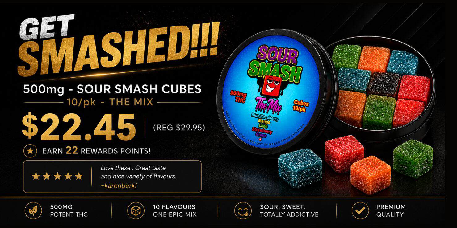 Get Smashed promotion featuring 500mg Sour Smash Cubes for $22.45.