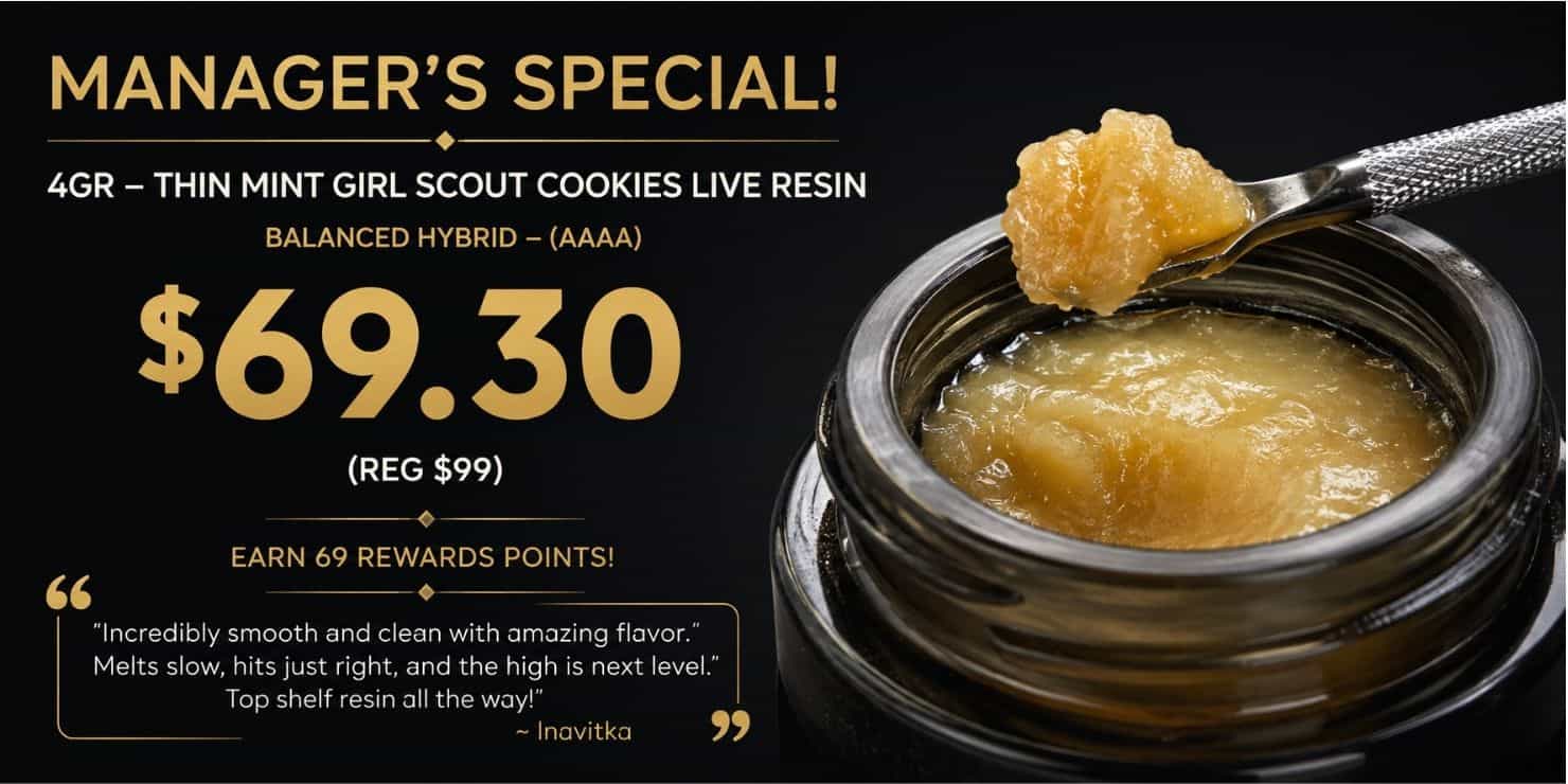 Manager’s Special cannabis concentrate promotion featuring 4g of premium live resin for $69.30.