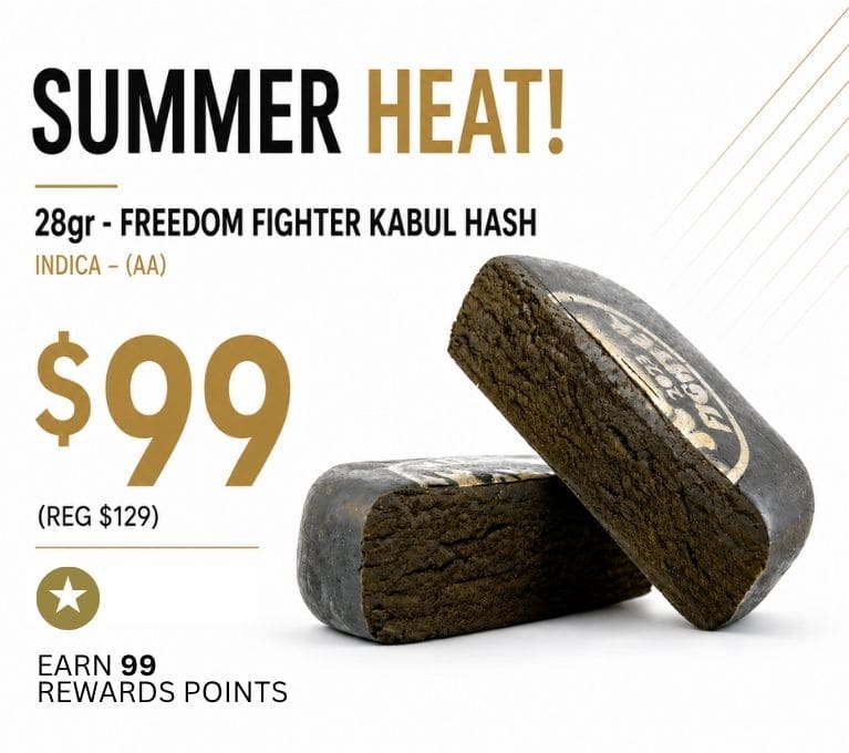 Summer Heat promotion featuring 28g Freedom Fighter Kabul Hash for $99.