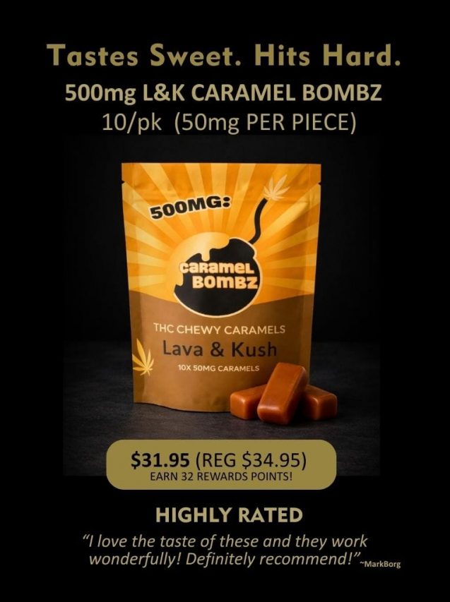 Promotional banner for Tastes Sweet HITS Hard 500mg Lava & Kush caramel bomb edibles, showing product pouch, pricing, and flavor description.