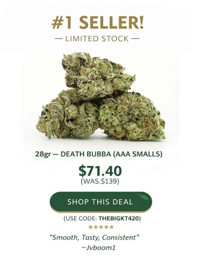 Death Bubba cannabis flower (28g smalls) displayed with buds on white background, labeled #1 seller, indica strain, priced at $71.40 with limited stock offer.